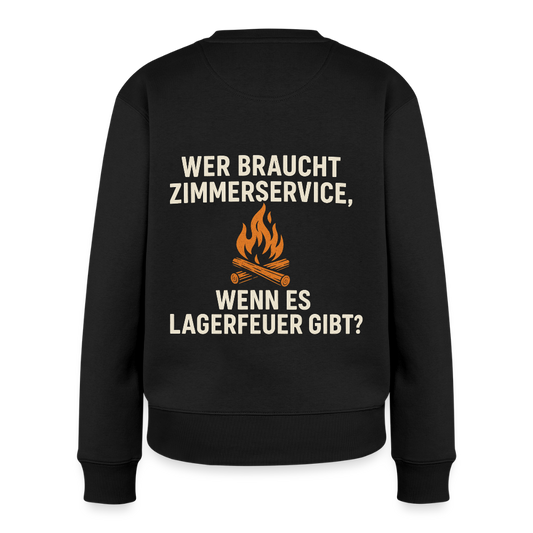 Wer braucht Zimmerservice, wenn es Lagerfeuer gibt? | Frauen Premium Pullover - Schwarz